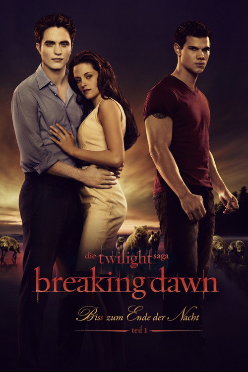 Plakat von Breaking Dawn – Bis(s) zum Ende der Nacht - Teil 1